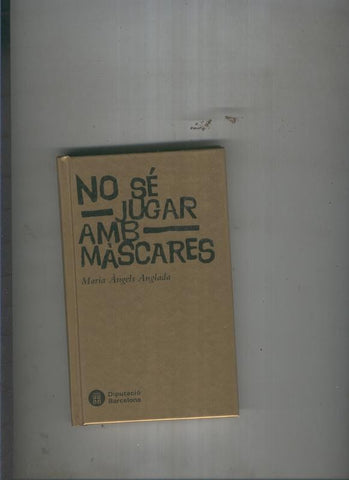 No se jugar amb mascares