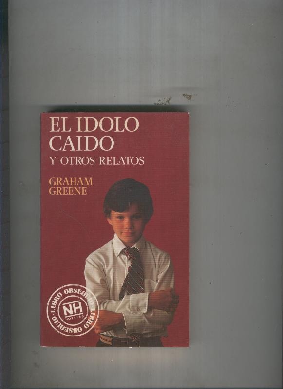 El idolo caido y otros relatos