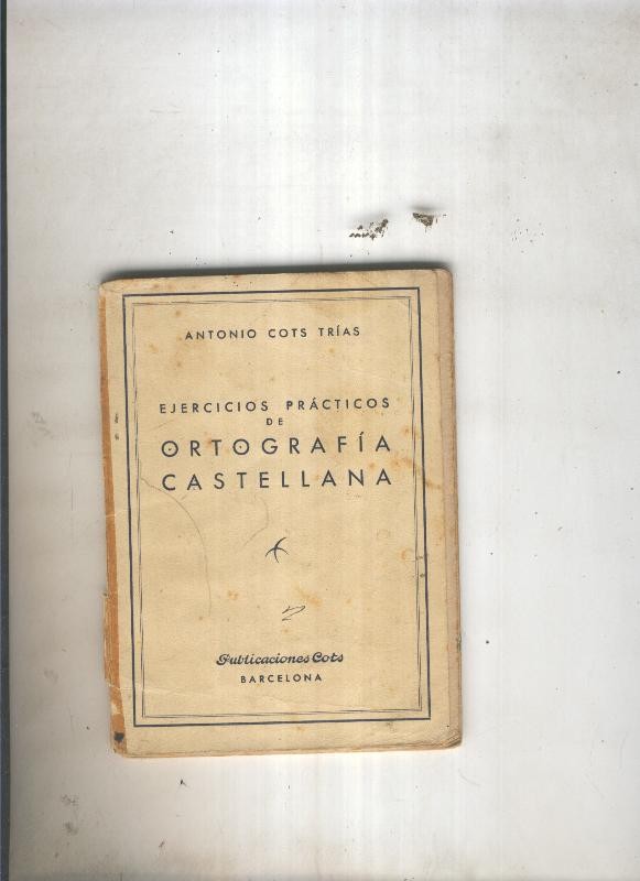 Ejercicios practicos de ortografia castellana