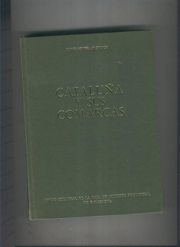 Cataluña y sus comarcas