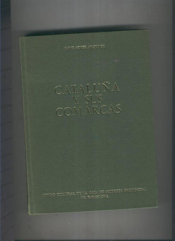 Cataluña y sus comarcas