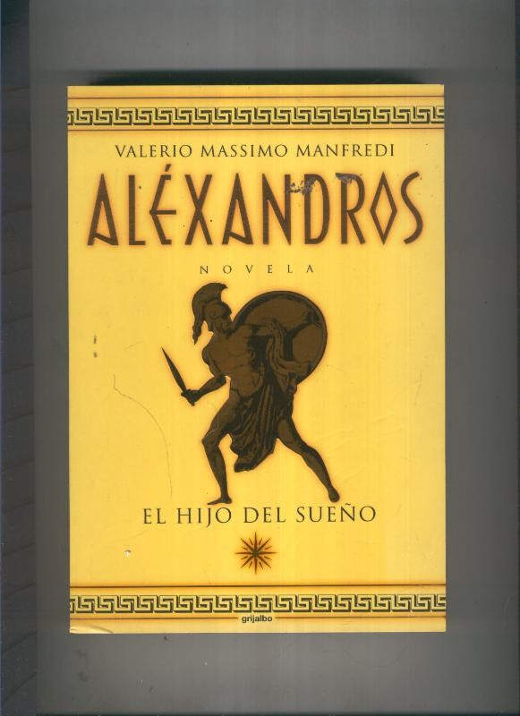 Alexandros. El hijo del sueño