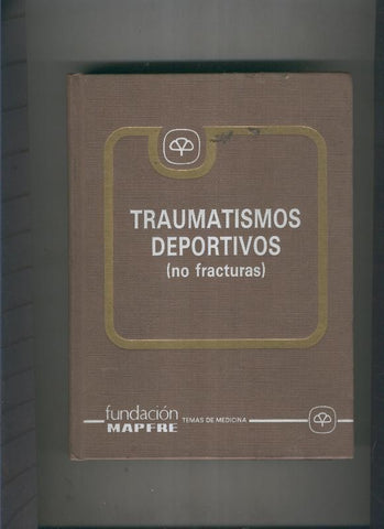 Traumatismos deportivos ( no fracturas )