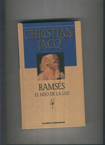 Ramses. Hijo de la luz