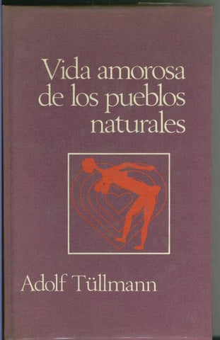 Vida amorosa de los pueblos naturales