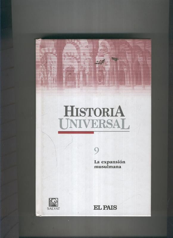 Historia Universal 9: La expansion musulmana