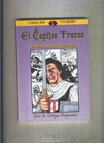 El Capitan Trueno un heroe para una generacion