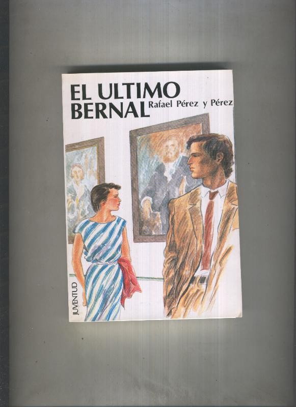 El ultimo Bernal