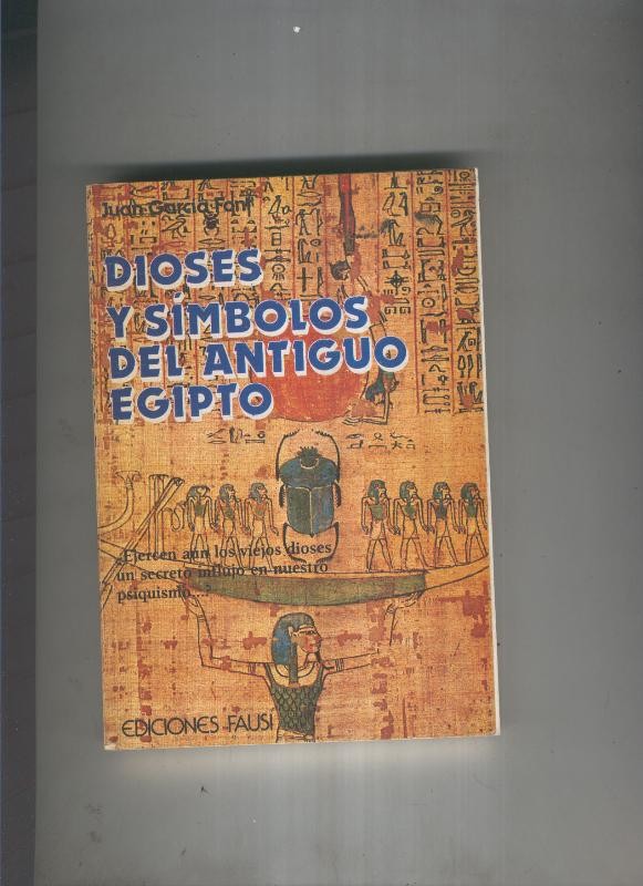 Dioses y simbolos del antiguo Egipto