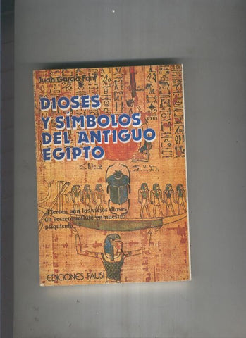 Dioses y simbolos del antiguo Egipto