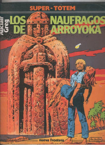 Super Totem numero 16: los naufragos del arroyoka