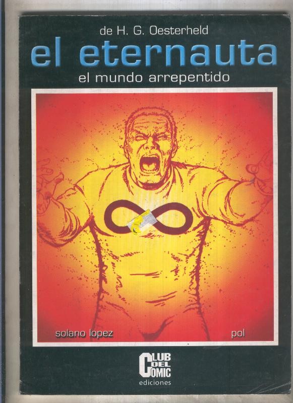 El Eternauta: el mundo arrepentido (numerado 3 en interior cubierta)