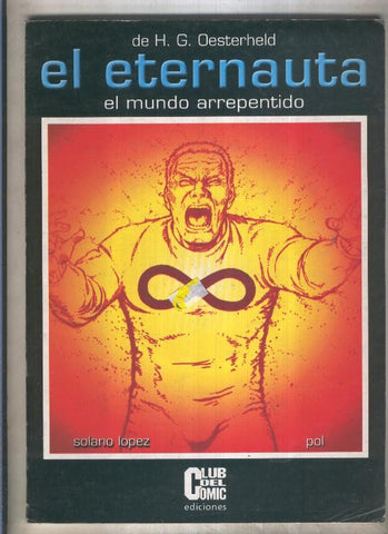 El Eternauta: el mundo arrepentido (numerado 3 en interior cubierta)