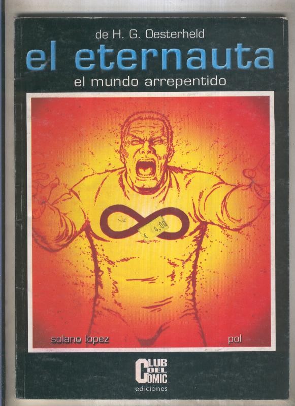 El Eternauta: el mundo arrepentido (numerado 4 en interior cubierta)