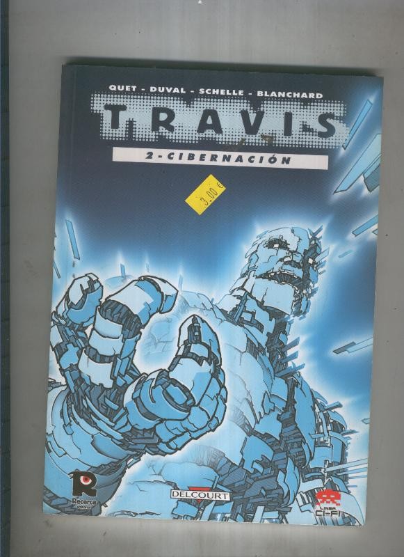 Travis numero 2: Cibernacion