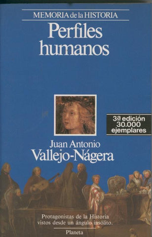 Memoria de la Historia: Perfiles Humanos