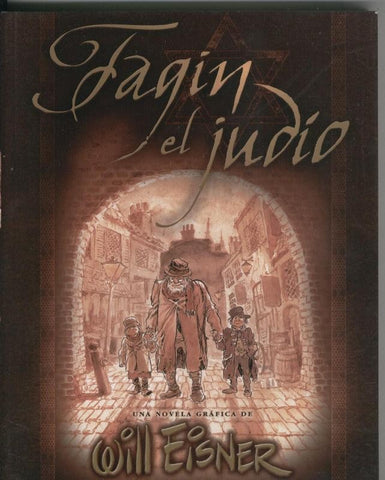 Coleccion Eisner numero 12: Fagin el judio