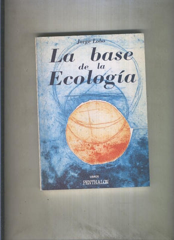 El Buho Viajero numero 32: La base de la ecologia