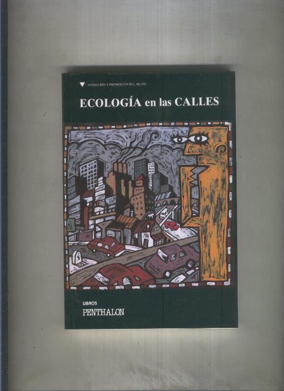 El Buho Viajero numero 95: Ecologia en las calles, claves para descubrir