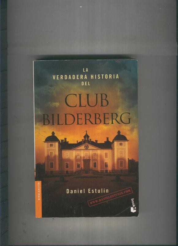La verdadera historia del Club Bilderberg