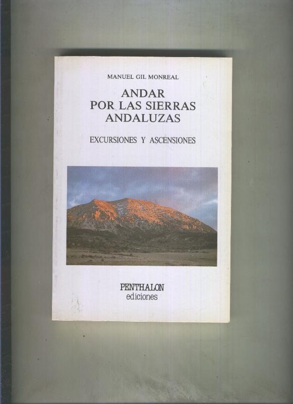 El Buho Viajero numero 32: Andar por las sierras andaluzas, excursiones y ascensiones