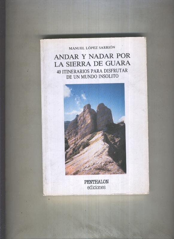 El Buho Viajero numero 35: Andar y nadar por la Sierra de Guara, 