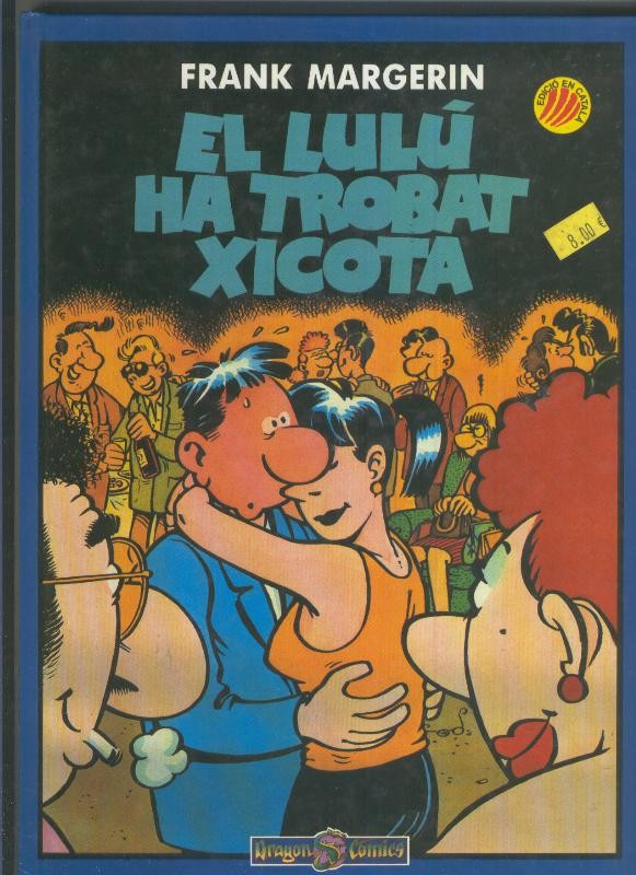 Frank Margerin numero 1: El lulu ha trobat xicota
