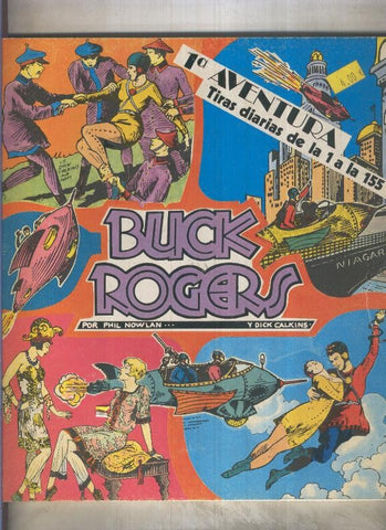Buck Rogers primera aventura, tiras diarias de la 1 a la 155