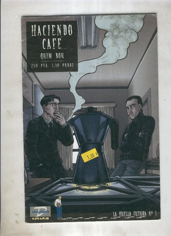 Haciendo cafe:La huella futura numero 1 