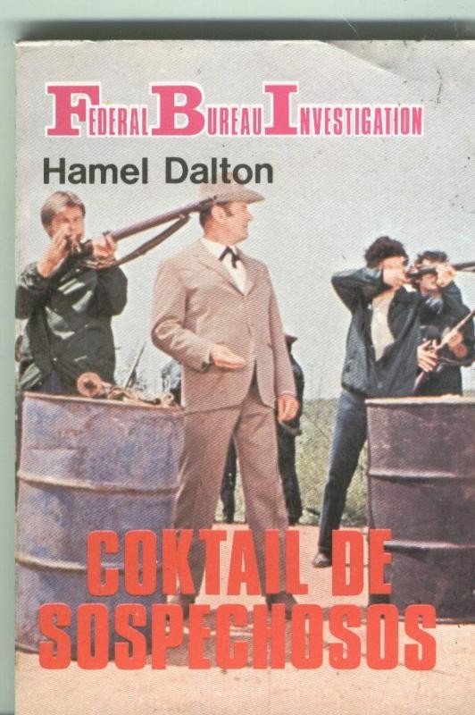F.I.B: Coktail de sospechosos