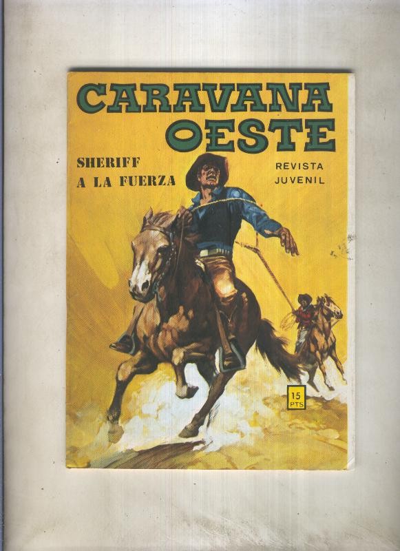 Caravana oeste numero 099: Sheriff a la fuerza (numerado 2 en trasera)