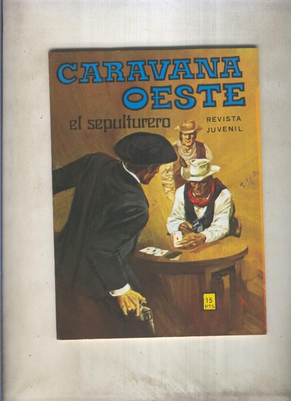 Caravana oeste numero 101: El sepulturero (numerado 1 en trasera)