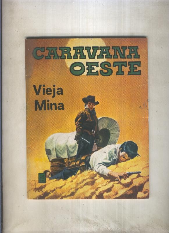 Caravana oeste numero    : Vieja mina