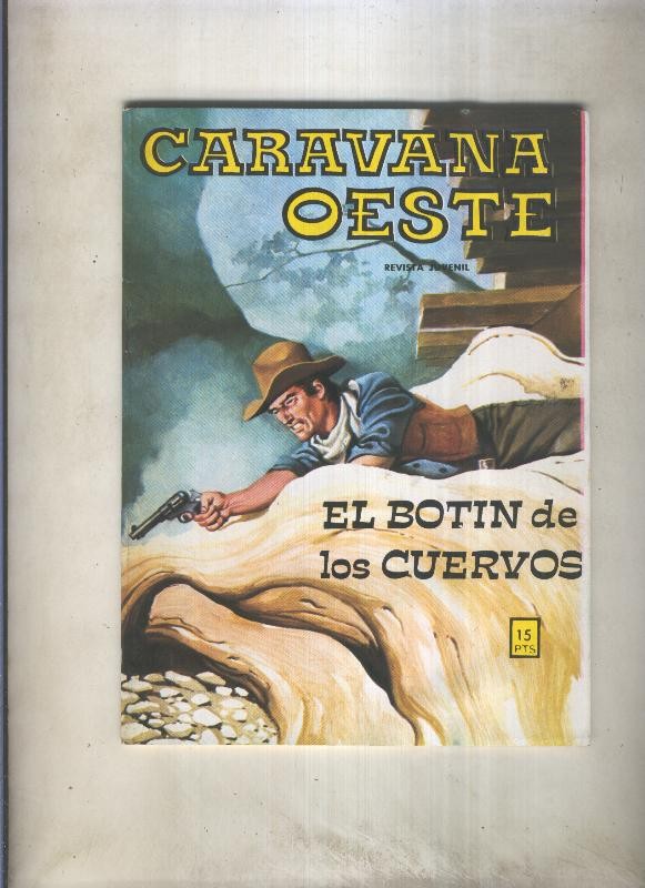 Caravana oeste numero 103: El botin de los cuervos