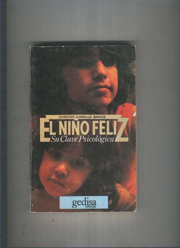 El niño feliz, su clave psicologica