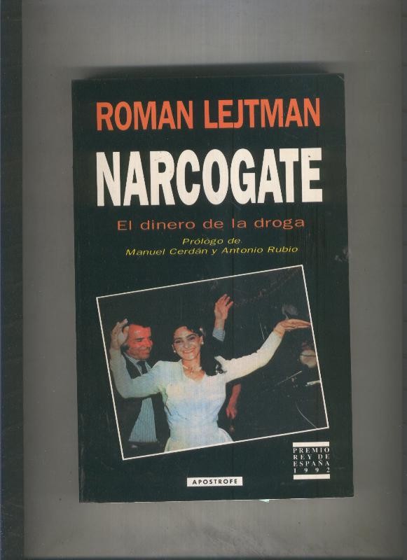 Narcogate:el dinero de la droga