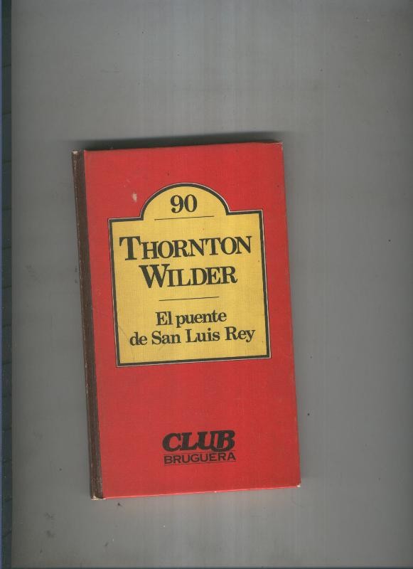 Club Bruguera numero 90: El puente de San Luis Rey