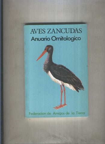 Anuario Ornitologico : Aves Zancudas
