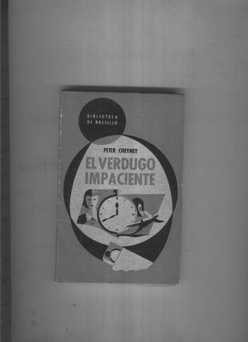 El verdugo impaciente