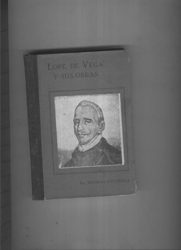 Lope de Vega y sus obras. edicion escolar
