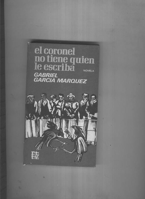 El coronel no tiene quien le escriba