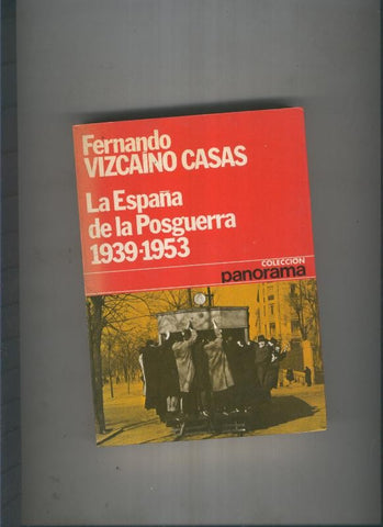 La España de la Posguerra 1939-1953
