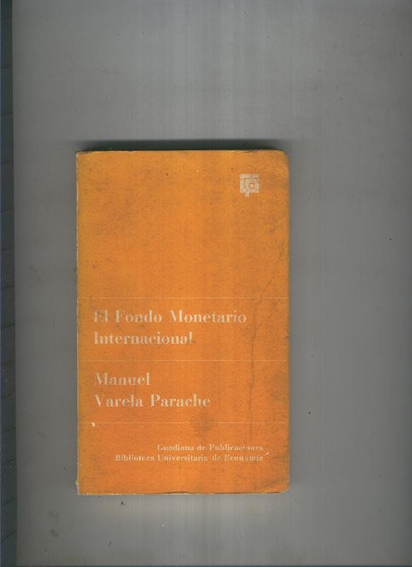 El Fondo Monetario Internacional