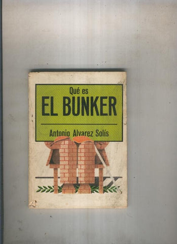 Que es el Bunker
