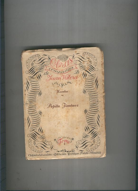 Obras completas de Juan Valera: Pepita Jimenez. Tomo 4