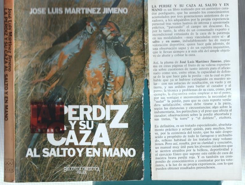 La perdiz y su caza al salto y en mano (raido lado cubierta segun imagen) 