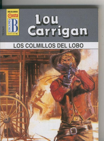 Texas numero 27: Los colmillos del lobo