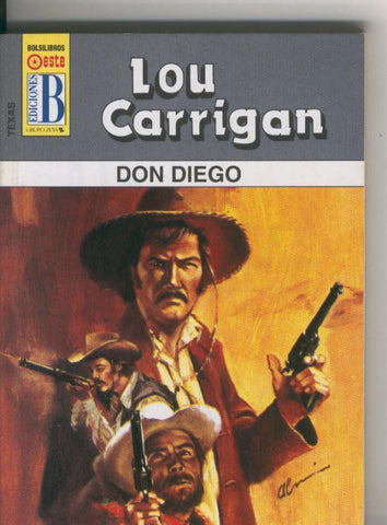Texas numero 01: Don Diego