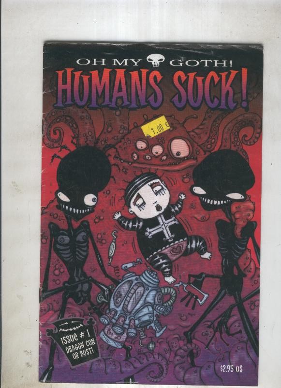 Humans suck numero 1 issue dragon con or bust 