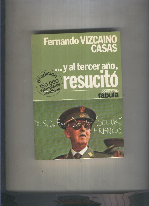 Fabula numero 24: Y al tercer año resucito